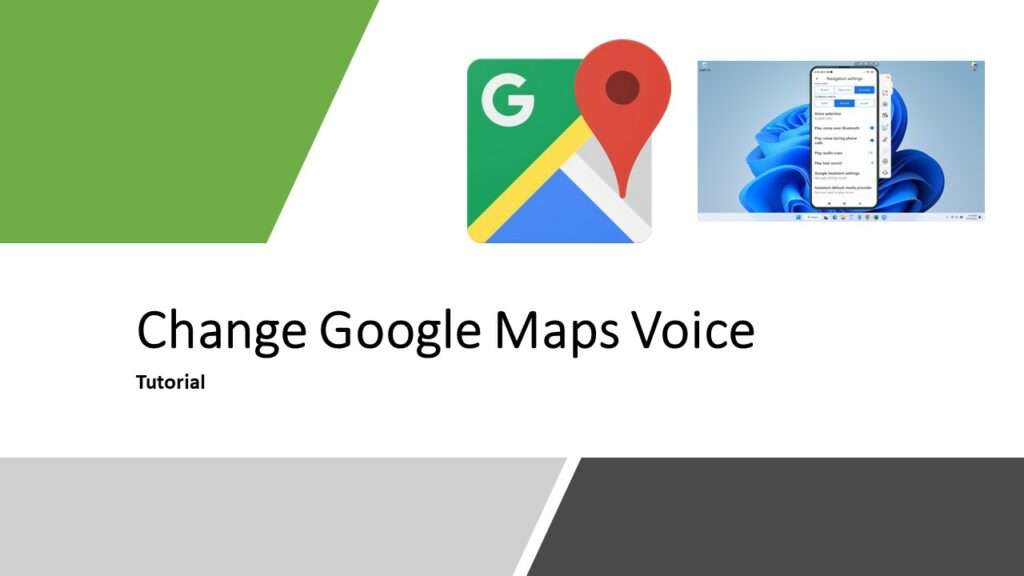 how to change google maps voice tutorial