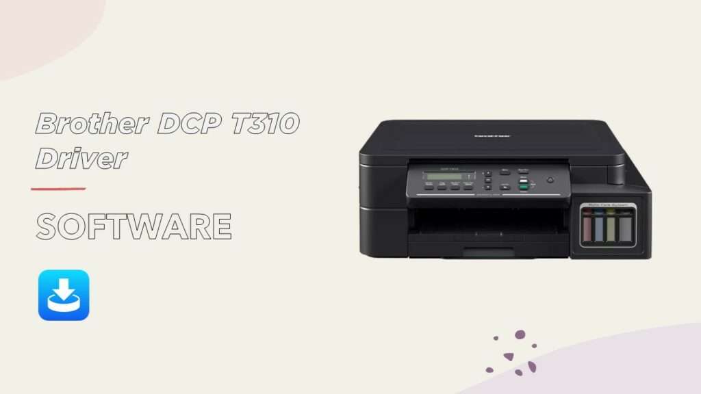 Brother DCP T310 Driver Download