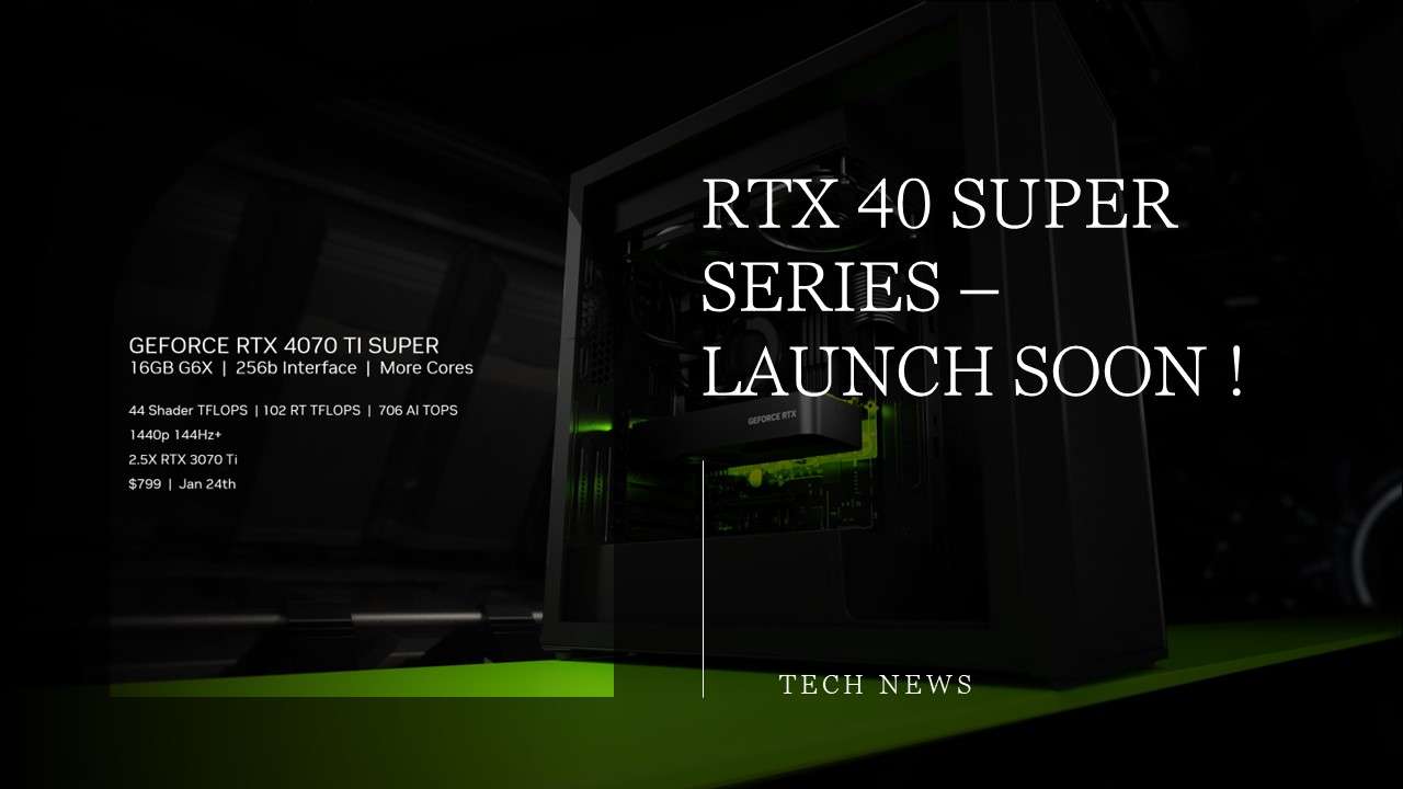 NVIDIA GeForce RTX 4080 SUPER, RTX 4070 Ti SUPER & RTX 4070 SUPER GPUs  Rumored Specs Revealed