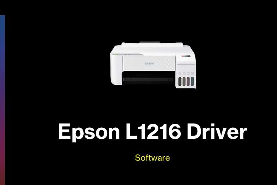 Epson L1216 Driver Download