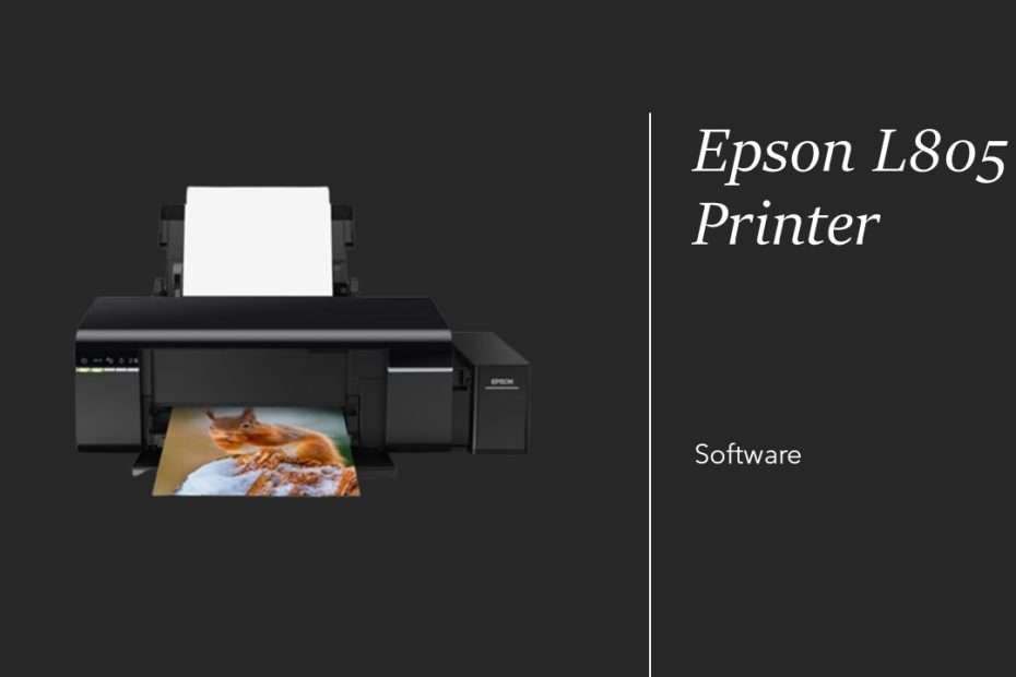 Epson L805 Printer Driver Download