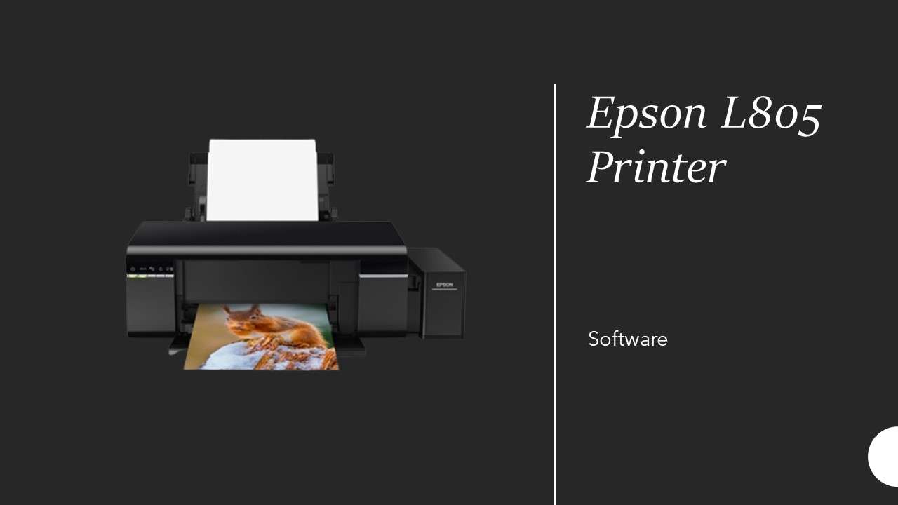 Epson L805 Driver Download - WareData | Tech enthusiast