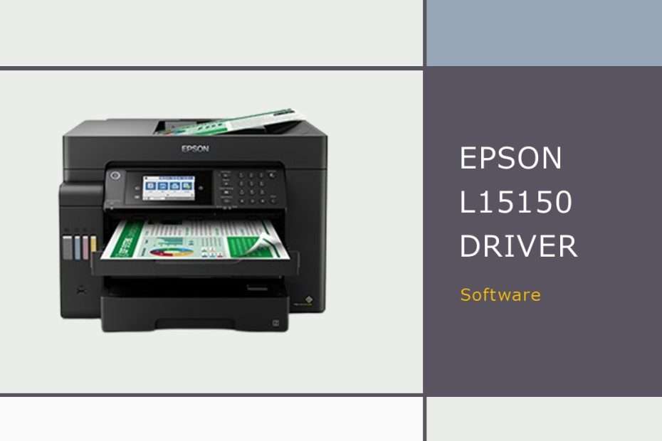 Epson L15150 Driver Download