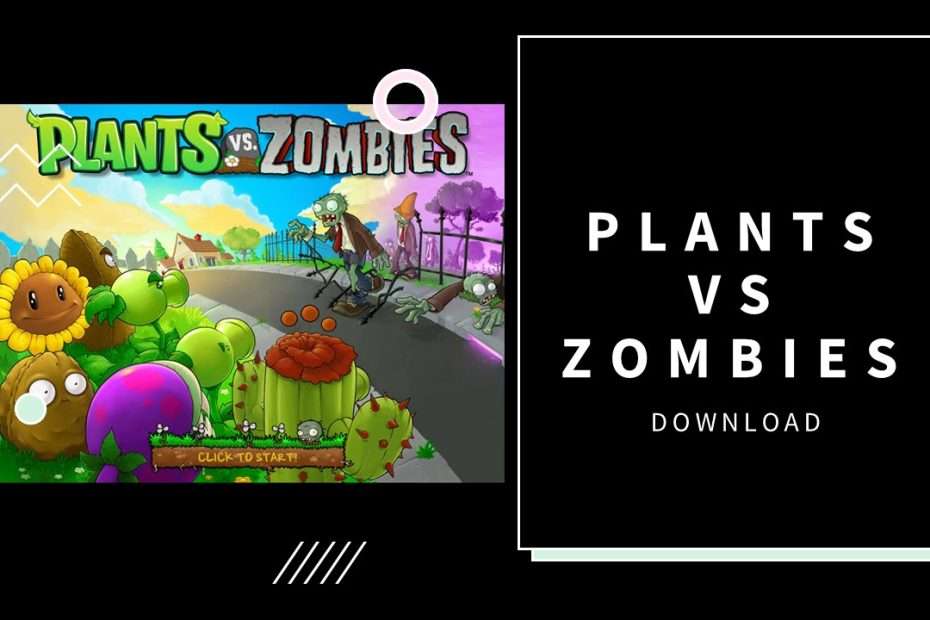 Plants VS Zombies Download