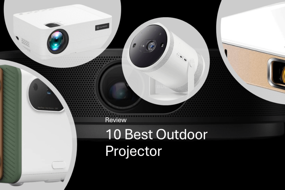 10 Best Outdoor Projector